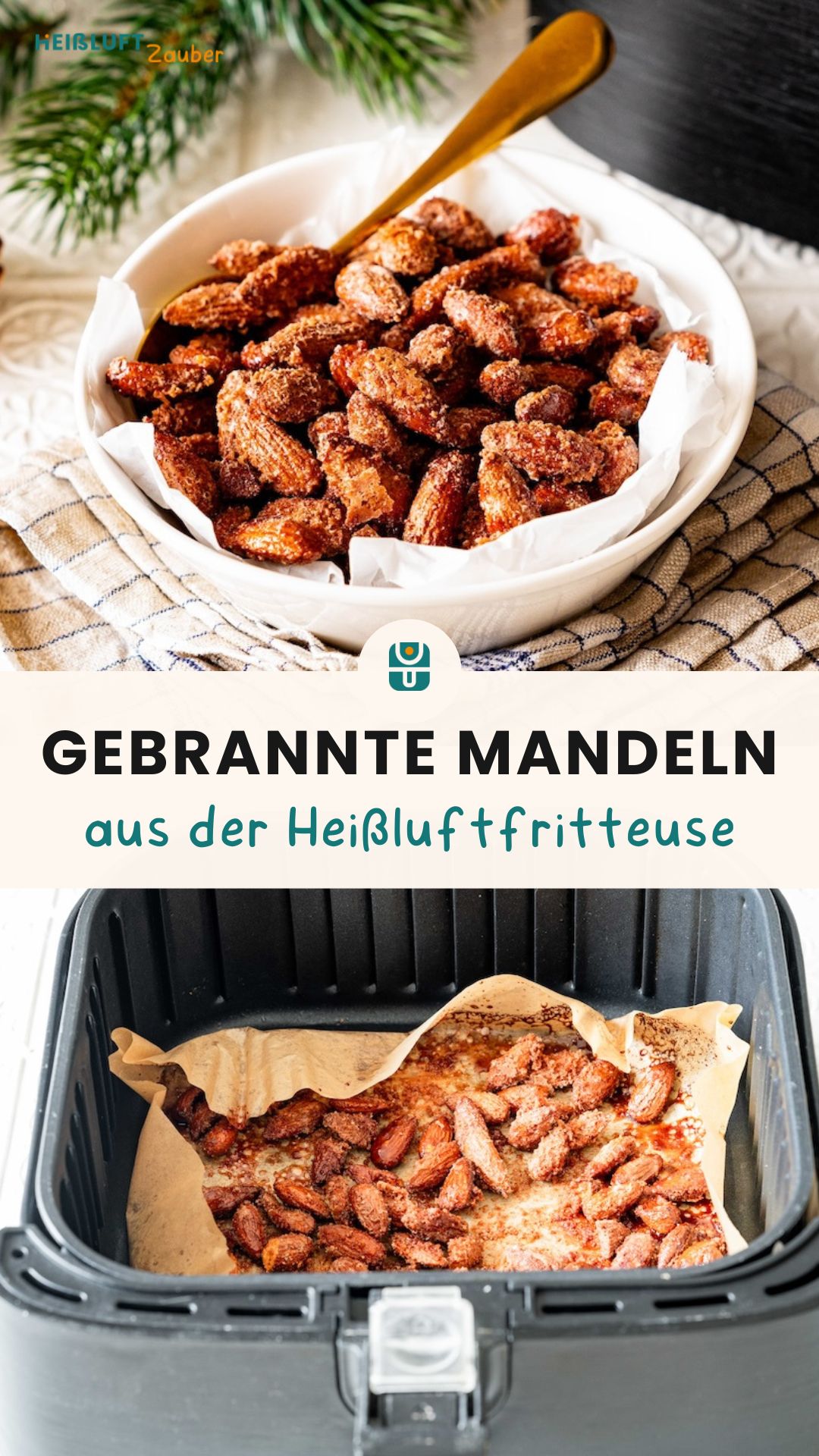 Gebrannte Mandeln aus der Heißluftfritteuse Heißluftzauber