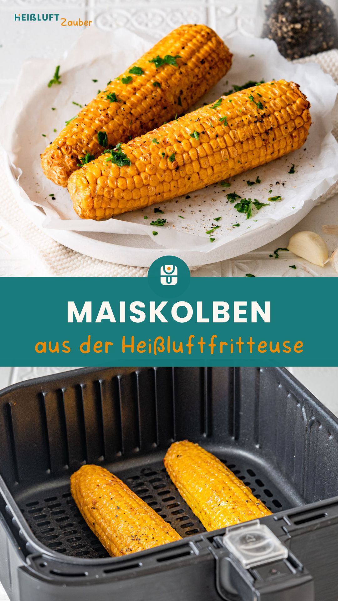 Maiskolben Heiluftfritteuse Wie Lange