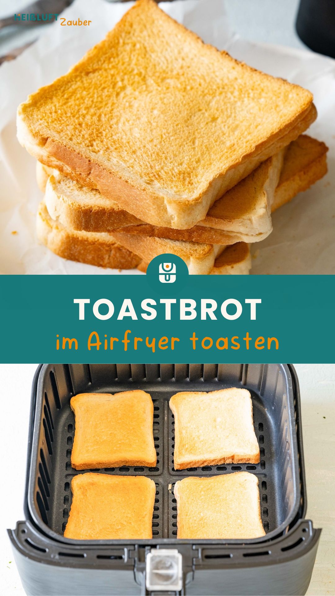 Toastbrot in der Heißluftfritteuse toasten So geht's!